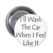 Jag ska tvättar bilen när I-känselförnimmelsenågot Pins