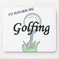 Jag skulle är ganska golfspelet mousepad.