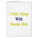 Jag sovar endast med svenskmanar kort