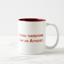 Jag tänker därför mig förmiddagen en Atheist. Kaffe Mugg