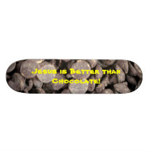 Jesus är bättre än choklad! anpassningsbara skateboard