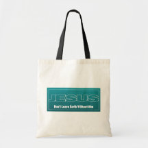 JESUS lämnar inte jord utan honom Tote Bags