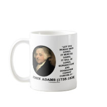 John Adams l5At människan vara besvärad löst citat Kaffe Koppar