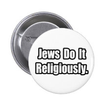 Judar gör det Religiously Pins
