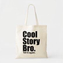 Kall berättelse Bro. Berätta den igen.  Hänga lös Tote Bags