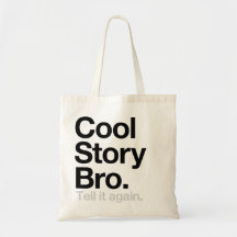 Kall berättelse Bro. Berätta den igen Tote Bag