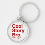 Kall berättelse Bro. Keychain Nyckel Ring