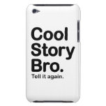 Kall berättelse Bro. Knappt där iPod handlagcase