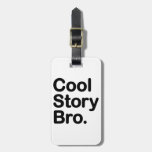Kall berättelse Bro Luggage Tag