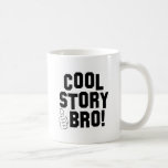 Kall berättelse Bro! med tum upp Kaffe Mugg