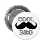 Kall mustasch Bro Pins