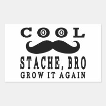 Kalla Stache Bro. Väx den igen! Retangel Klistermärken