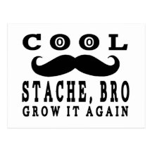 Kalla Stache Bro. Väx den igen! Vykort