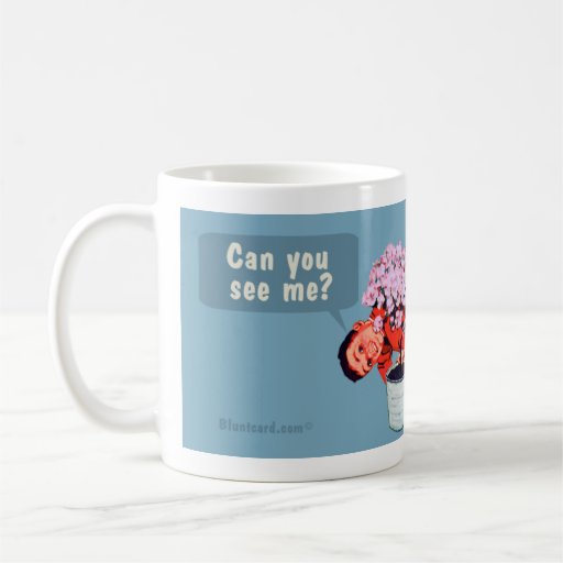 Kan du se mig? Barn är stupid. Kaffe Muggar