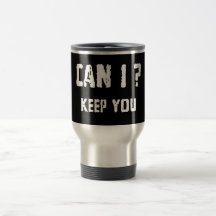 Kan jag hålla dig? kaffe muggar