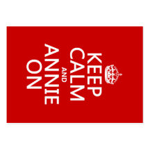 Keep Calm and Annie On - Custom Color Business Card Template