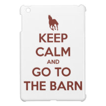 Keep Calm and Go to the Barn iPad Mini Case