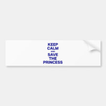 Keep Calm and Save the Princess Bumper Stickers