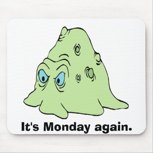 Klick är det Måndag igen Musmattor
