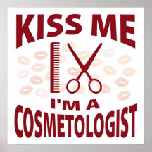 Kyssa mig I-förmiddagen en Cosmetologist Print