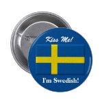 "Kyssa mig - I-förmiddagsvensk! ", Knappar