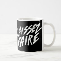 LAISSEZ FAIRE MUGG