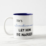 "Låt honom vara…", Kaffemugg
