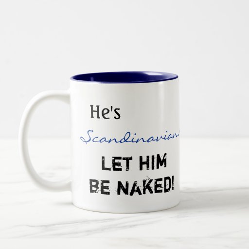 "Låt honom vara…", Kaffemugg