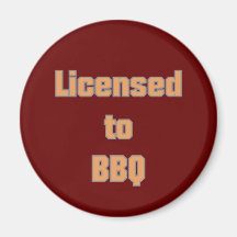 Licenced to BBQ Magnete