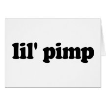 Lil pimp hälsnings kort
