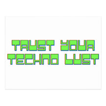 Lita på din Techno lusta Vykort