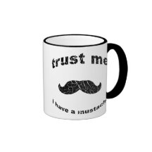 Lita på mig som jag har en mustasch kaffe kopp