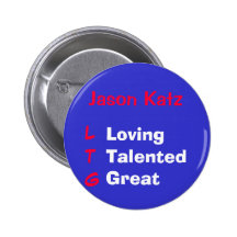 LovingTalentedGreat Jason Katz, LTG Knappar