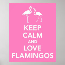 Lugna behålla och kärlekFlamingos Print