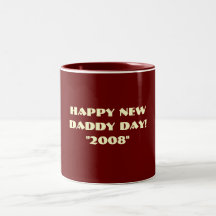 Lycklig NewDaddy dag! "2008" mugg