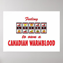 Lyckligt att äga en kanadensisk Warmblood rolig hä Posters