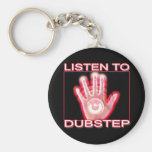 LYSSNA TILL DUBSTEP NYCKEL RING