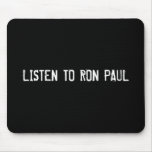 LYSSNA TILL RON PAUL MUS MATTOR