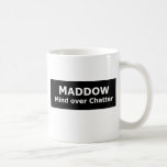 Maddow mugg