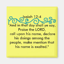 Magnet för Isaiah 12:4scripture Kylskåpsnagnet