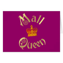 mall Queen Grußkarte