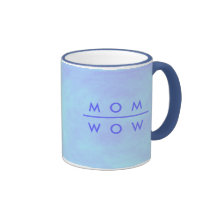 Mammawow, i blåttmors dagmugg
