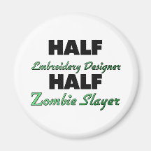 Märkes- halv ZombieSlayer för halv broderi Kylskåps Magneter