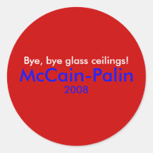 McCain-Palin 2008 "Bye, glass tak för bye! ", Klistermärke