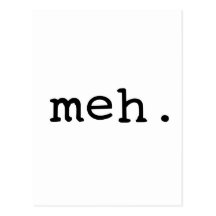 Meh. Vykort