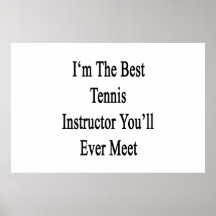 Mig förmiddag den bäst tennisinstruktören som du s print