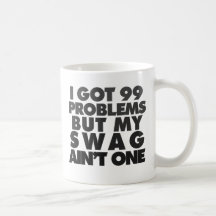 Mig har 99 problem mugg