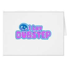 Mig luv DUBSTEP Hälsnings Kort