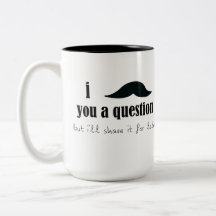 Mig mustasch dig en ifrågasätta kaffe koppar