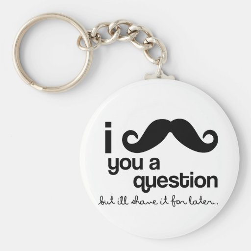 mig mustasch dig en ifrågasättakeychain nyckel ringar